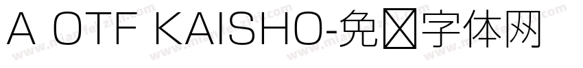 A OTF KAISHO字体转换